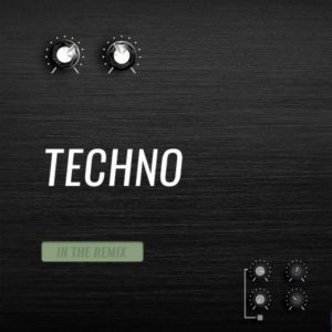 Beatport In The Remix Techno: May 2018
