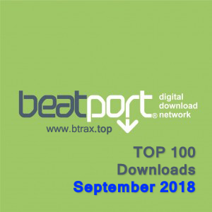 Beatport Top 100 Downloads September 2018