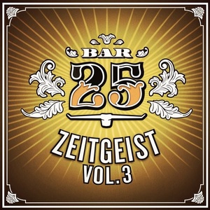 VA – Bar 25 – Zeitgeist, Vol. 3