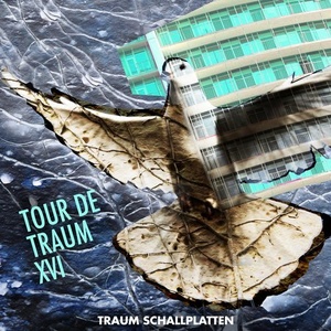 VA – Tour De Traum XVI [TRAUMCDDIGITAL43]