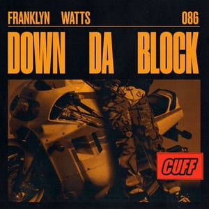 Franklyn Watts – Down Da Block