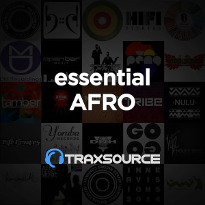 Traxsource Essential Afro House (29 Apr 2019)