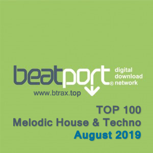 Beatport Top 100 Melodic House & Techno August 2019