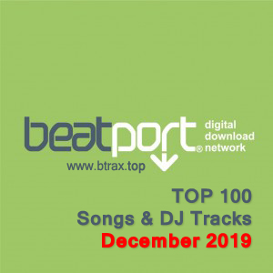 Beatport Top 100 Songs & DJ Tracks December 2019