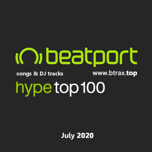 Beatport Hype Top 100 July 2020