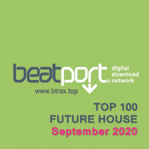 Beatport Top 100 Future House September 2020