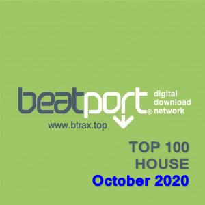 Beatport Top 100 House October 2020