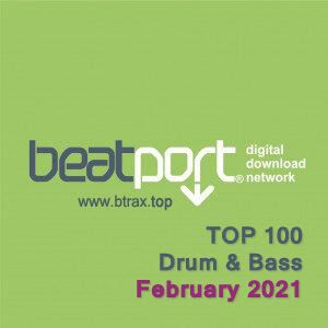 Beatport Top 100 Drum & Bass February 2021