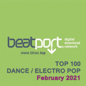 Beatport Top 100 Dance / Electro Pop February 2021