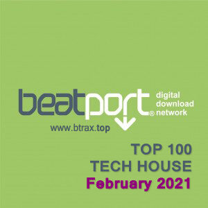 Beatport Top 100 Tech House February 2021