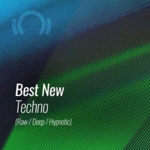 Beatport Best New Techno (R-D-H): February 2021