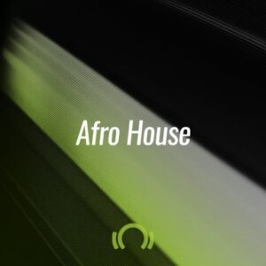 Beatport Shortlist: Afro House February 2021