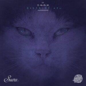 Dstm – District 69 EP [SUARA424]