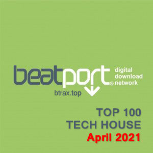 Beatport Top 100 Tech House April 2021