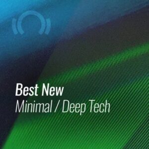 Beatport BEST NEW MINIMAL / DEEP TECH: MAY 2021