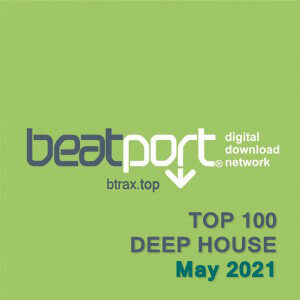 Beatport Top 100 Deep House May 2021