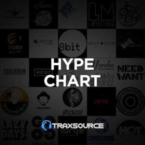 Traxsource Hype Chart May 10th, 2021