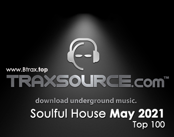 Traxsource Soulful House Top 100 Download May 2021