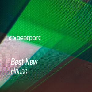 Beatport Best New House June 2021