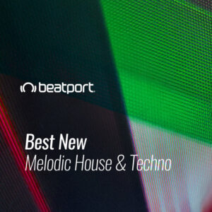 Beatport Best New Melodic House & Techno June 2021