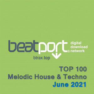 Beatport Top 100 Melodic House & Techno June 2021