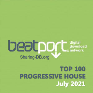 Beatport Top 100 Progressive House July 2021