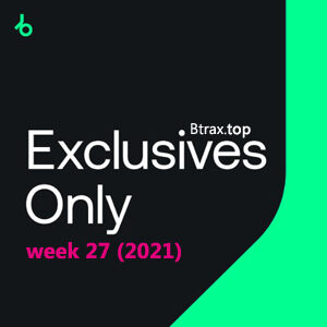 Beatport Exclusives Only: Week 27 (2021)