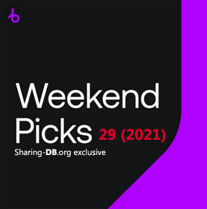 Beatport Weekend Picks 29 (2021)