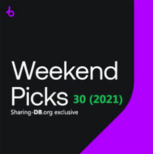 Beatport Weekend Picks 30 (2021)