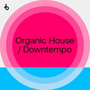 Beatport Summer Sounds 2021: Organic House / Downtempo