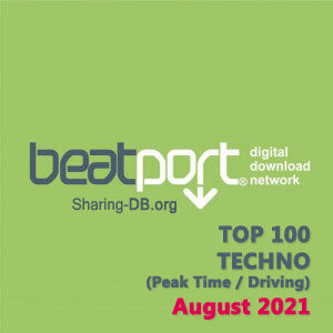 Beatport Top 100 Techno (Peak Time / Driving) August 2021