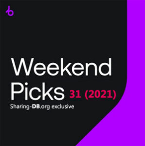 Beatport Weekend Picks 31 (2021)