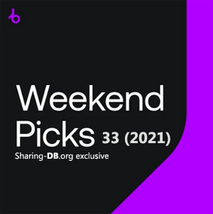 Beatport Weekend Picks 33 (2021)