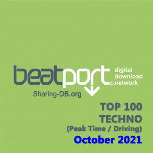 Beatport Top 100 Techno (Peak Time / Driving) October 2021