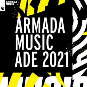 VA - Armada Music - ADE 2021 - Extended Versions [ARDI4350]