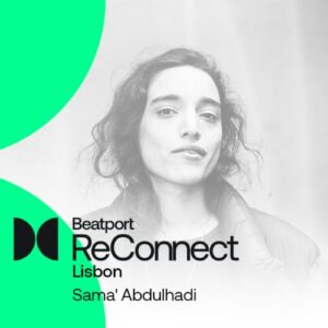 Sama' Abdulhadi BEATPORT RECONNECT - WEB SUMMIT Chart