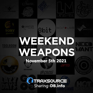 Traxsource Weekend Weapons November 5th, 2021