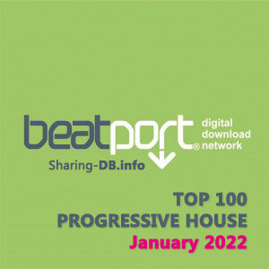 Beatport Top 100 Progressive House January 2022