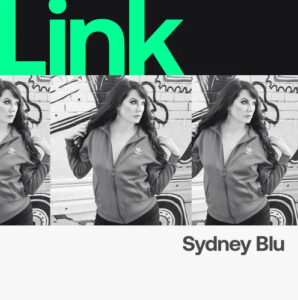 LINK Artist | Sydney Blu – Slumber With a Key Chart