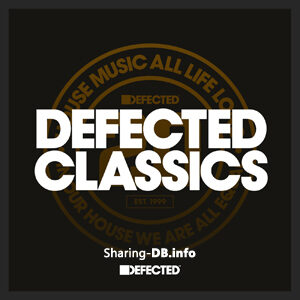 VA – Defected Classics (March 2022)