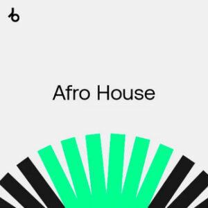 Beatport The Shortlist: Afro House March 2022