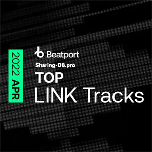 Beatport Top LINK Tracks: April 2022