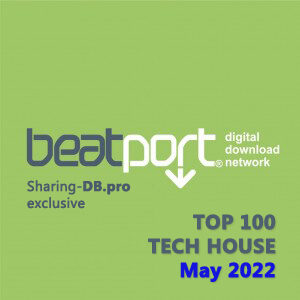 Beatport Top 100 Tech House May 2022
