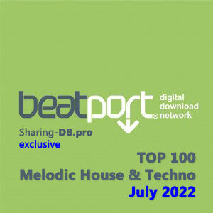 Beatport Top 100 Melodic House & Techno July 2022