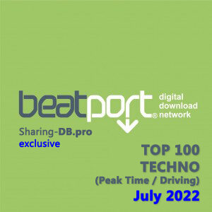 Beatport Top 100 Techno (Peak Time / Driving) July 2022