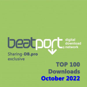 Beatport Top 100 Downloads October 2022