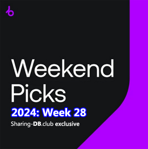 Beatport Weekend Picks 2024: Week 28