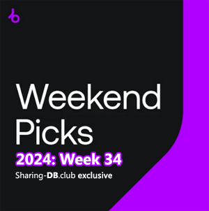 Beatport Weekend Picks 2024: Week 34