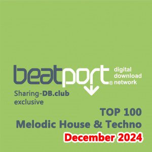 Beatport Top 100 Melodic House & Techno December 2024